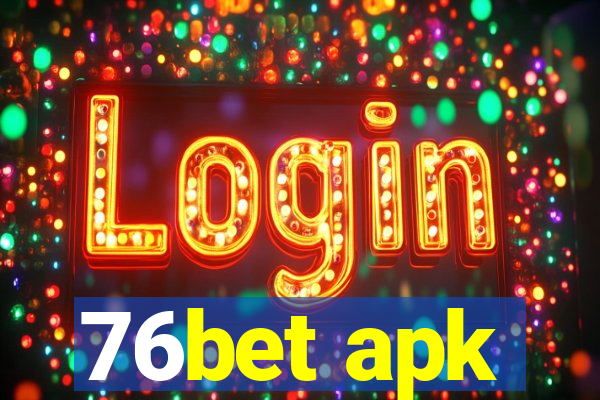 76bet apk